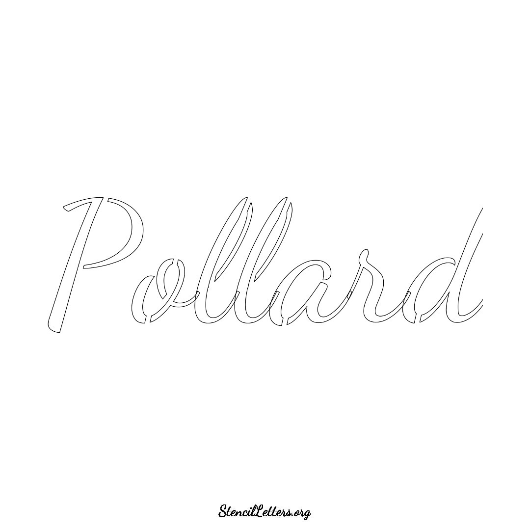 Pollard name stencil in Cursive Script Lettering