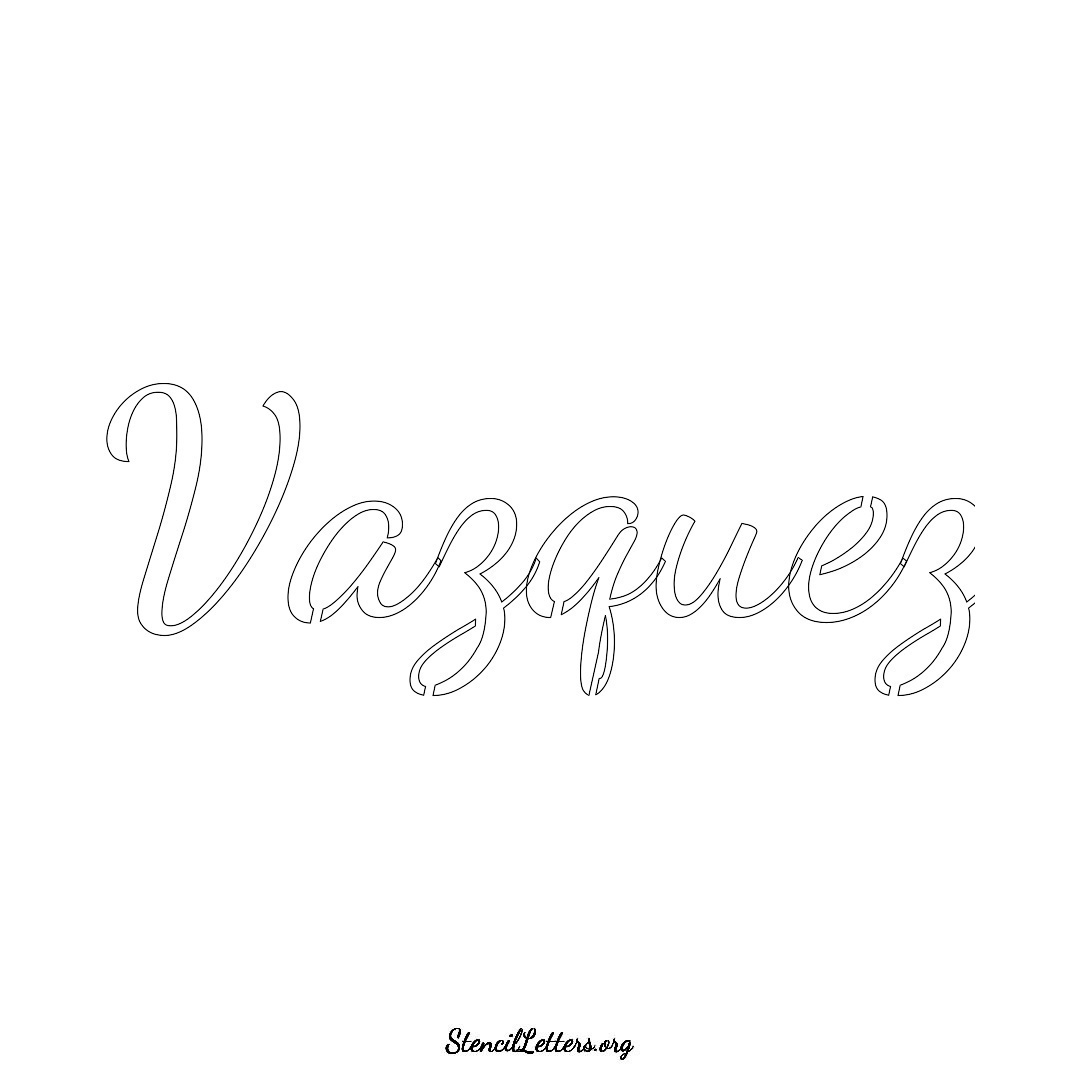 Vazquez name stencil in Cursive Script Lettering