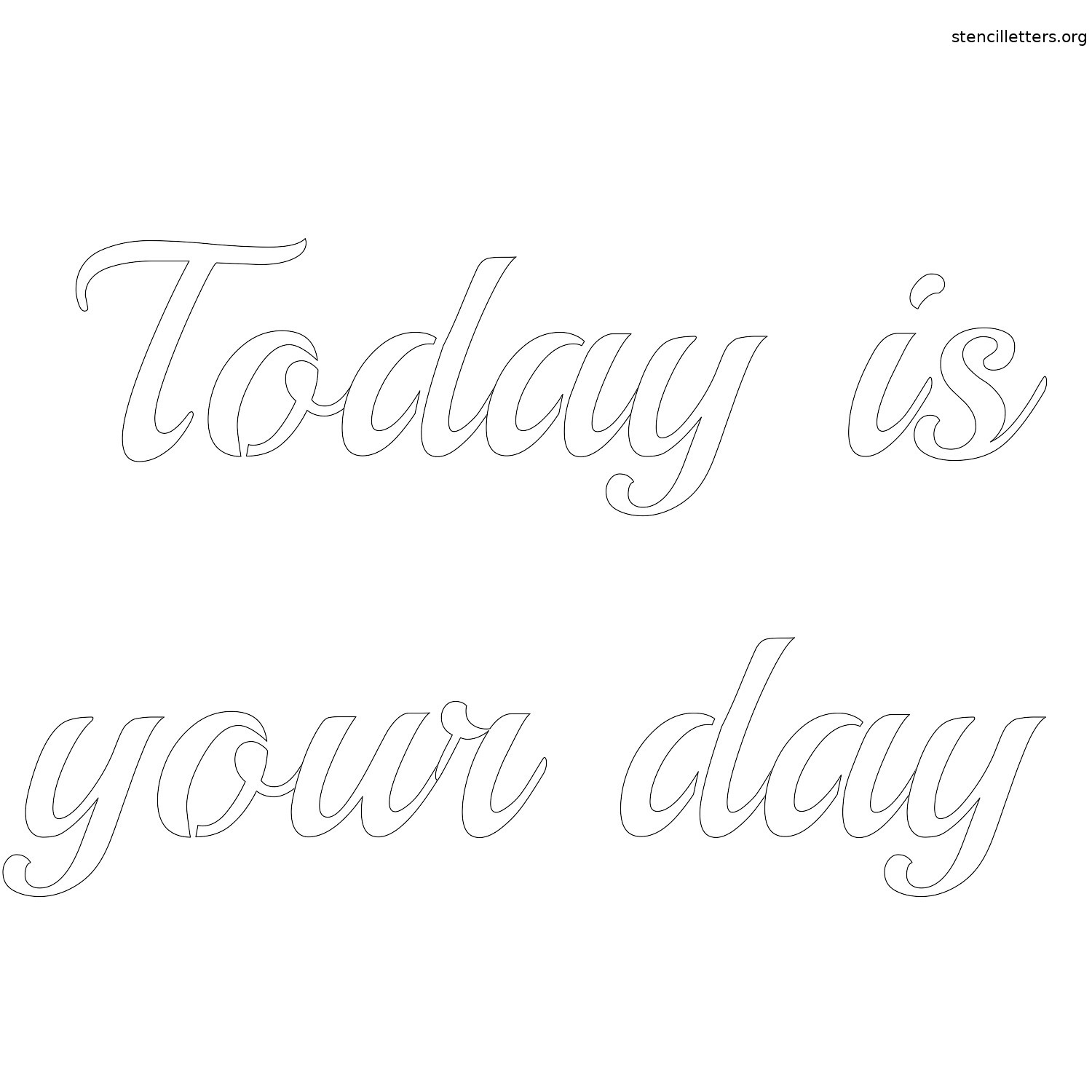 today-is-your-day-quote-stencil-outline.jpg today-is-your-day-quote-stencil-outline.jpg